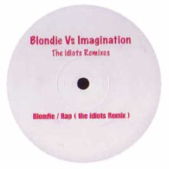 Blondie - Rapture 2004 (The Idiots Remixes) - White Od 2