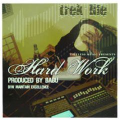 Trek Life Feat DJ Babu - Hard Work - Timeless Music