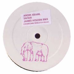 Andre Kraml - Safari (Remix) - Crosstown Rebels