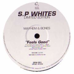 Mayhem & Bones - Feels Good - Soul Purpose