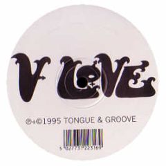V Love - The Wilderness - Tongue & Groove