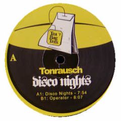 Tonrausch Presents - Disco Nights - Tea Bag Trax