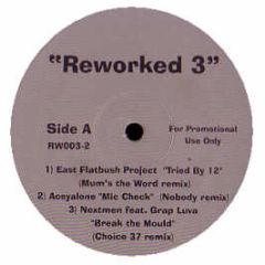East Flatbush Project - Tried By 12" (Mum's The Word Remix) - Reworked
