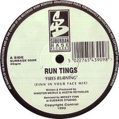 Run Tings - Fires Burning (Remix) - Suburban Base