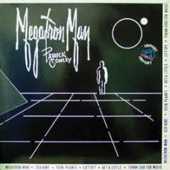 Patrick Cowley - Megatron Man - Ariola