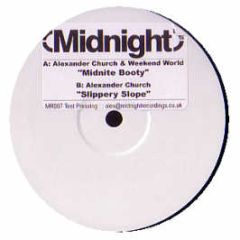 Alexander Church & Weekend World - Midnite Booty - Midnight