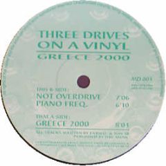 Three Drives (On A Vinyl) - Greece 2000 (Original) - Massive Drive