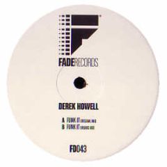 Derek Howell - Funk It - Fade Records 