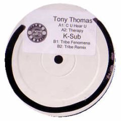 Tony Thomas - C U Hear U - New Era