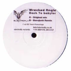 Wrecked Angle - Back To Babylon - Electrofly Records