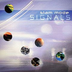 Slam Mode - Signals - Ibadan