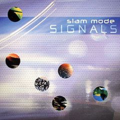 Slam Mode - Signals - Ibadan