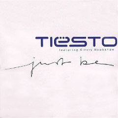 DJ Tiesto Feat K Hawkshaw - Just Be (Lopez & Antillas Mixes) - Nettwerk