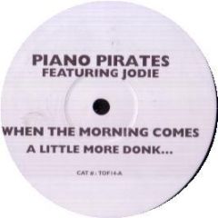Piano Pirates Feat. Jodie - When The Morning Comes - Tof 14