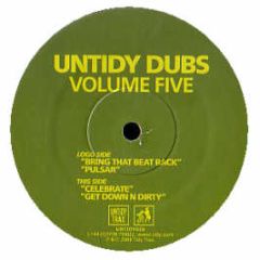Untidy Dubs Present - Volume Five - Untidy