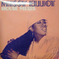 Missy Elliot - House Mixes Volume 1 - Missy Records