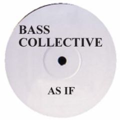 Bass Collective - As If - Bass Collective