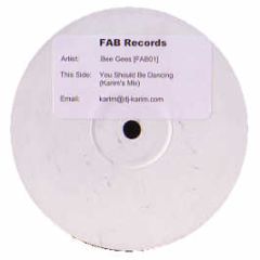 Bee Gees - You Should Be Dancin' (Karim Remix) - Fab Records 1
