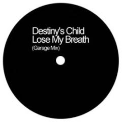 Destinys Child - Loose My Breath (Garage Remix) - White Rd1