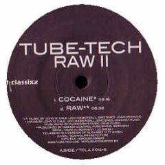 Tube-Tech - Raw 2 - T Classixx