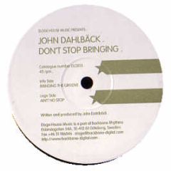 John Dahlback - Don't Stop Bringing - Eloge House Music
