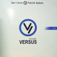 Dan Corco Vs Patrick Dubois - Galactics - Versus Records