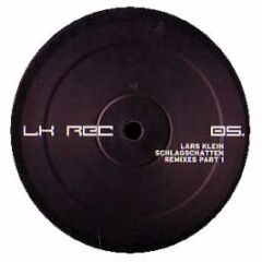 Lars Klein - Schlagschatten (Mixes) - Lk Records