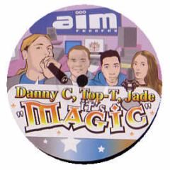Top-T & Danny C Ft Jade & Supplier - Magic - Aim Records