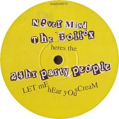 24 Hour Party People - Let Me Hear You Scream - Ransom 16