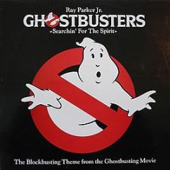 Ray Parker Jnr - Ghostbusters (Searchin For The Spirit) - Arista