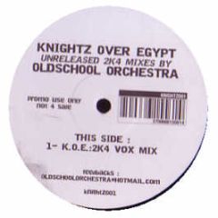 Oldschool Orchestra - Knightz Over Egypt - Knightz 001