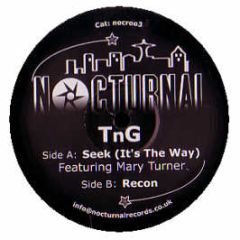 TNG - Seek (It's The Way) - Nocturnal