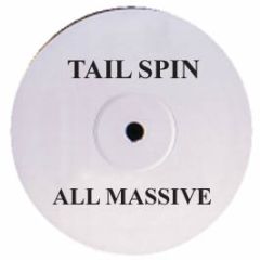 Tail Spin - All Massive - Azz 1