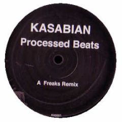 Kasabian - Processed Beats (Remix) - Kas 1