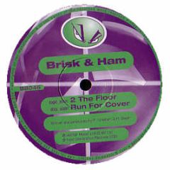 Brisk & Ham - To The Floor - Blatant Beats