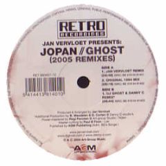 Jan Vervloet Presnts Jopan - Ghost (2005 Mixes - Retro