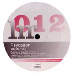 Psycatron - 7th Morning - Little Mountain