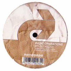 Basic Operations - Sound Killah - Renegade Rec