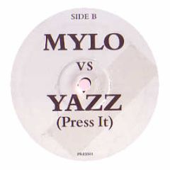 Mylo Vs Yazoo - Don't Go & Drop That Pressure - Press 1