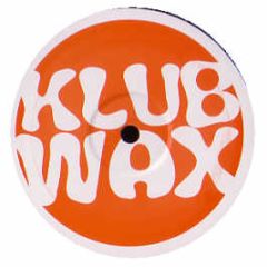The Bass Freq's - You Lift Me Up - Klub Wax 1