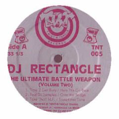 DJ Rectangle - Ultimate Battle Weapon 2 - Twist-N-Tangle