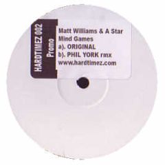 A* & Matt Williams - Mind Games - Hardtimez