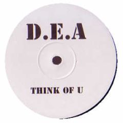 Dea Project - Think Of U - Dea 503