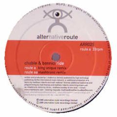 Chable & Bonnici - Ride (Remix) - Alter Native Route