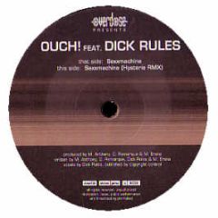 Ouch Feat. Dick Rules - Sexxmachine - Overdose