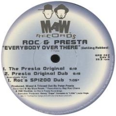 Roc & Presta - Everybody Over There - MAW