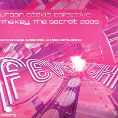 Urban Cookie Collective - The Key, The Secret 2005 - Feverpitch