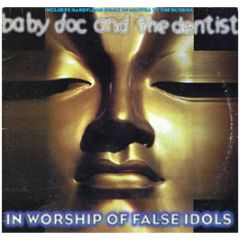 Baby Doc & Jon The Dentist - In Worship Of False Idols - TEC