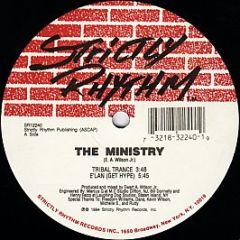 The Ministry - Tribal Trance / E'Lan - Strictly Rhythm