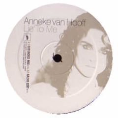 Anneke Van Hooff - Lie To Me - News